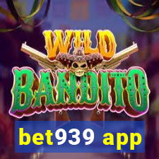 bet939 app